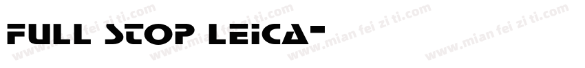 full stop leica字体转换